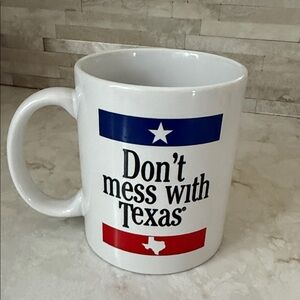 Don’t Mess with Texas Mug